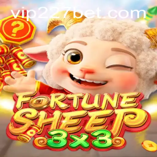 FortuneSheep: A New Era of Gaming with 227bet