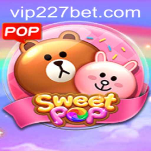 Discover the Thrilling World of SweetPOP: A New Gaming Sensation with 227bet